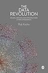 Book cover for The Data Revolution: Big Data, Open Data, Data Infrastructures and Their Consequences
