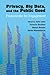 Privacy, Big Data, and the Public Good: Frameworks for Engagement