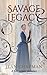 Savage Legacy