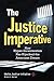 The Justice Imperative: How...