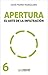 Apertura: El arte de la infiltración (Temas Manglano nº 6) (Spanish Edition)
