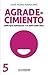 Agradecimiento: Dime que agradeces y te diré como eres (Temas Manglano nº 5)
