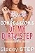 Confessions of my Dirty Step