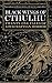Black Wings of Cthulhu (Volume One) by S.T. Joshi