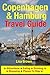 Copenhagen & Hamburg Travel Guide: Attractions, Eating, Drinking, Shopping & Places To Stay