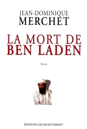 La mort de Ben Laden: Récit