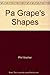 Pa Grape's Shapes; a "Veggiecational" Book About Shapes (Big Idea Books)