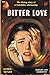Bitter Love