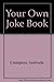 Your Own Joke Book