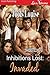 Inhibitions Lost: Invaded (Inhibitions, #3)