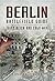 Berlin Battlefield Guide: Third Reich & Cold War