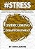 #STRESS: Overcoming Life’s ...