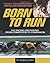 The Born to Run: Racing Gre...