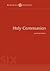 Holy Communion and Related Rites