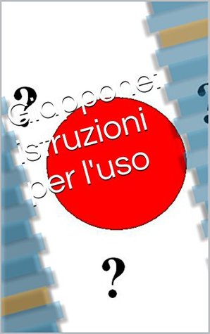 Giappone: istruzioni per l'uso (Italian Edition)