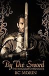 By the Sword  (The Kingdom Chronicles #3)