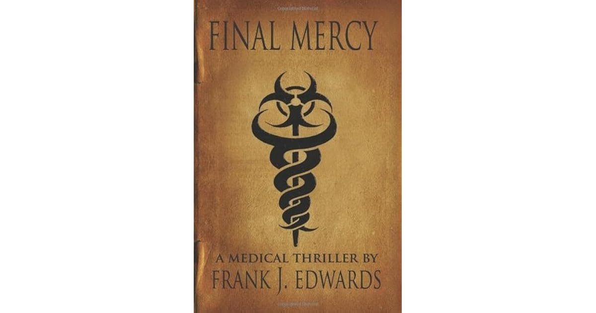 Final Mercy By Frank J Edwards