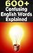 600+ Confusing English Words Explained