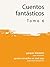 Cuentos fantásticos - tomo 6