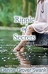 Ripple of Secrets by Denise Grover Swank