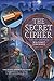 The Secret Cipher: A Humorous Magical Adventure About Cousins and Family Rivalry for Kids (Ages 8-12) (Secret Box Book 2)