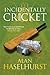 Incidentally Cricket