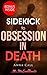 Sidekick to Obsession in Death