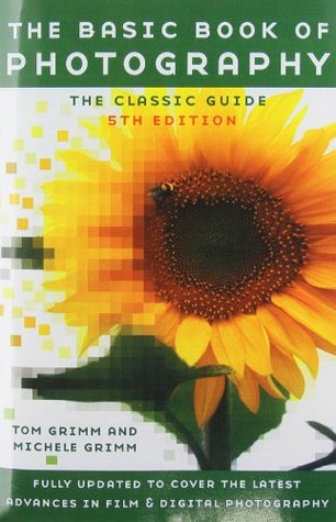 The Basic Book of Photography: The Classic Guide (Paperback)