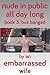 Nude in Public All Day Long, Book 3 by Embarrassed Wife