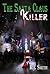 The Santa Claus Killer - FREE 15 CHAPTER PREVIEW by R.J.  Smith