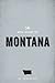 The WPA Guide to Montana: T...