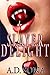 Slayer Delight (a vampire erotic horror story)