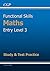 Functional Skills Maths Entry Level 3 - Study & Test Practice