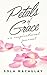 Petals Of Grace