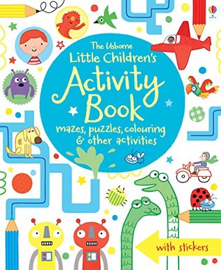 Little Children's Activity Book: Mazes, Puzzles and Colouring (Paperback)