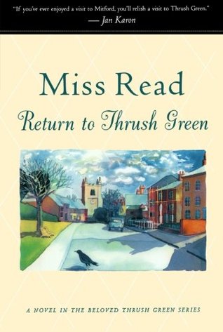Return to Thrush Green (Thrush Green, #5)