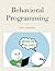 Behavioral Programming: The Influence of Social Interaction