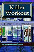 Killer Workout: An Ethel Cunningham Mystery