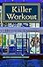 Killer Workout: An Ethel Cu...