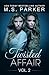 Twisted Affair Vol. 2 (Twisted Affair, #2)