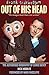 FRANK SIDEBOTTOM - OUT OF HIS HEAD: The Authorised Biography of Chris Sievey