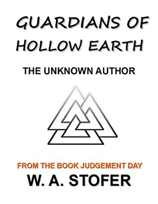 Guardians of Hollow Earth: The Unknown Author (Kindle Edition)