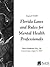 Florida Laws and Rules for Mental Health Professionals