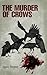 The Murder of Crows