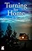 Turning for Home