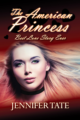 The American Princess: Best Love Story Ever