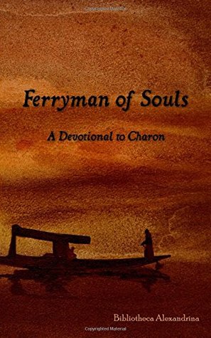 Ferryman of Souls: A Devotional to Charon (Paperback)