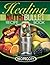 The Nutribullet Healing Rec...