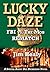 LUCKY DAZE: FBI vs. THE MOB...