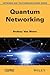 Quantum Networking (Networks and Telecommunications)